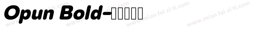Opun Bold字体转换